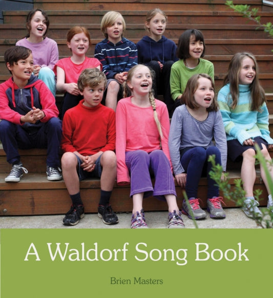 Book cover of: Waldorf Song Book. By: Brien Masters