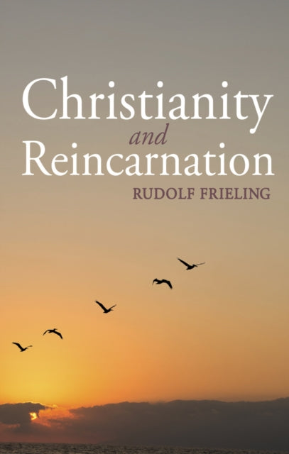 Book cover of: Christianity and Reincarnation. By: Rudolf Frieling