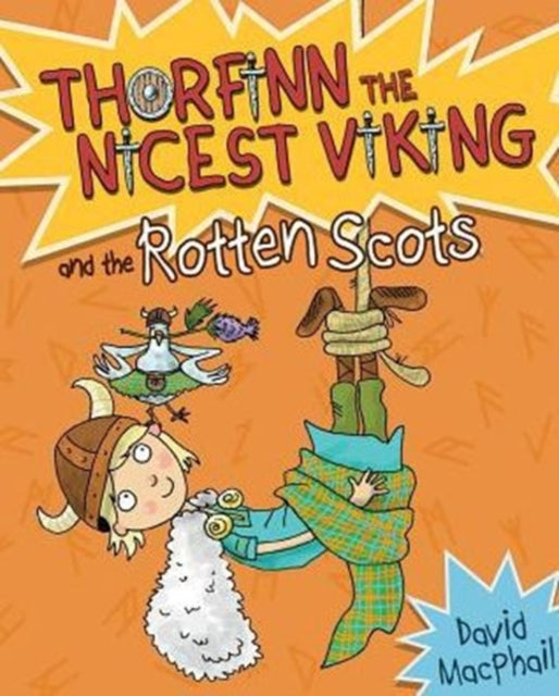 Book cover of: Thorfinn and the Rotten Scots. By: David MacPhail