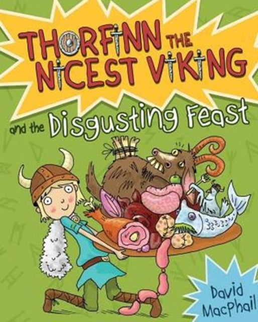 Book cover of: Thorfinn and the Disgusting Feast. By: David MacPhail