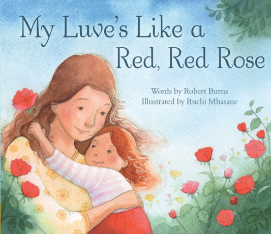 Book cover of: My Luve's Like a Red, Red Rose. By: Burns, Robert