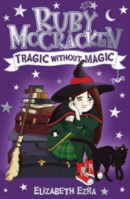 Book cover of: Ruby McCracken: Tragic Without Magic. By: Elizabeth Ezra