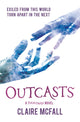 Book cover of: Outcasts. By: Claire McFall