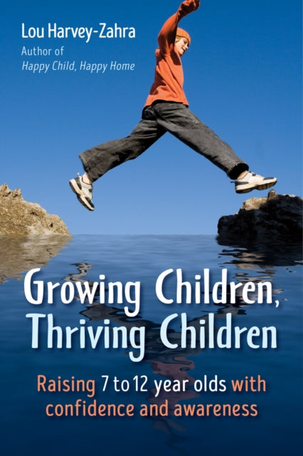 Book cover of: Growing Children, Thriving Children. By: Lou Harvey-Zahra