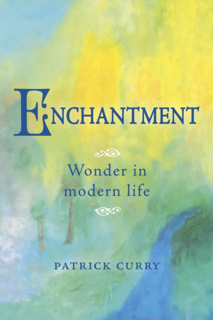 Book cover of: Enchantment. By: Patrick Curry