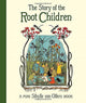 Story of the Root Children 9781782507543 Sibylle von Olfers