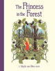 Book cover of: Princess in the Forest. By: Sibylle von Olfers