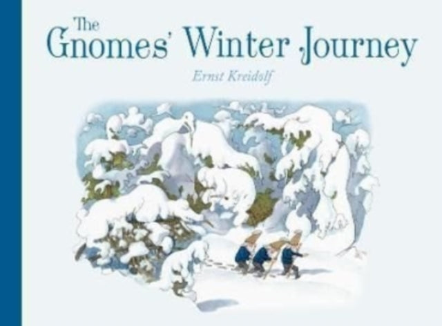 Book cover of: Gnomes' Winter Journey. By: Ernst Kreidolf