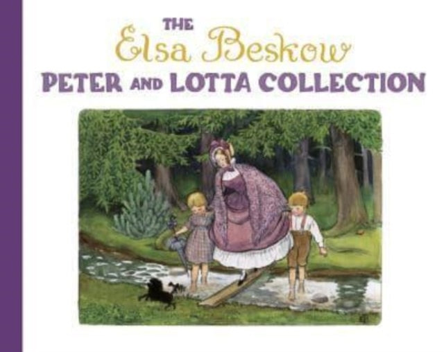 Book cover of: Elsa Beskow Peter and Lotta Collection. By: Elsa Beskow
