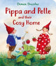Book cover of: Pippa and Pelle and their Cosy Home. By: Daniela Drescher