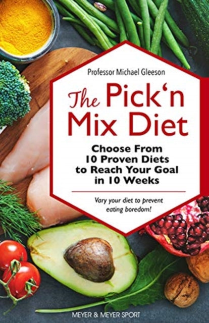 Book cover of: Pick ‘n Mix Diet. By: Michael Gleeson