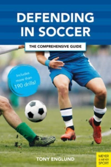 Book cover of: Defending in Soccer. By: Tony Englund