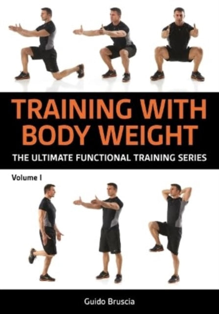 Book cover of: Training With Bodyweight for Strength and Mobility. By: Guido Bruscia