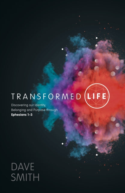 Book cover of: Transformed Life. By: Dave Smith