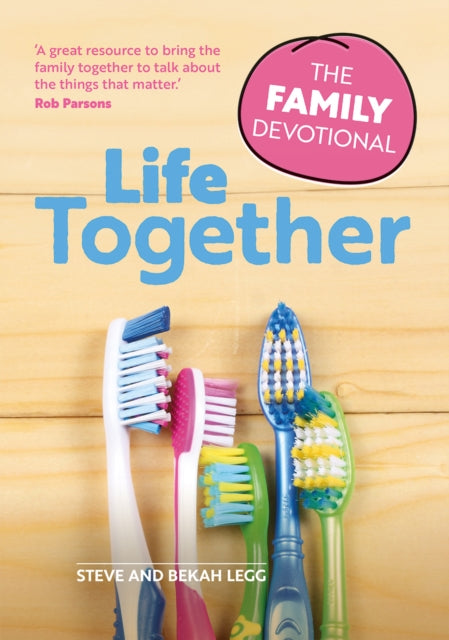 Book cover of: Life Together. By: Steve Legg