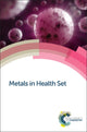 Book cover of: Metals in Health Set. By: Royal Society of Chemistry
