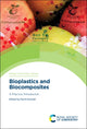 Book cover of: Bioplastics and Biocomposites. By: David Grewell