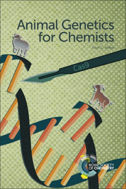 Book cover of: Animal Genetics for Chemists. By: Ralph G. Wilkins