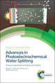 Book cover of: Advances in Photoelectrochemical Water Splitting. By: S. David Tilley
