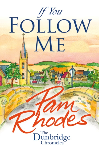 Book cover of: If You Follow Me. By: Pam Rhodes