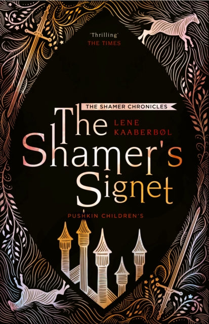 Book cover of: Shamer's Signet: Book 2. By: Lene Kaaberbol