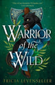 Warrior of the Wild 9781782693741 Tricia Levenseller