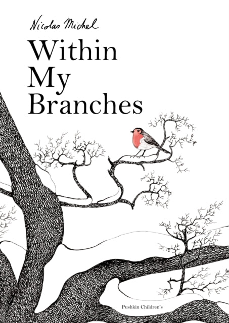 Book cover of: Within My Branches. By: Nicolas Michel