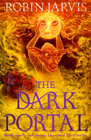 Dark Portal, Book One of The Deptford Mice