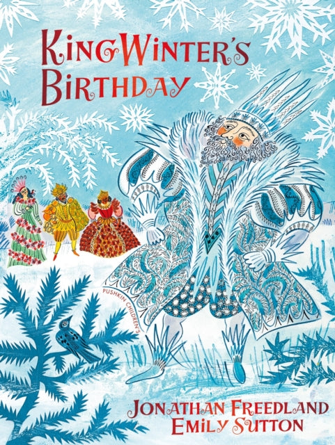 King Winter's Birthday 9781782694670 Jonathan Freedland