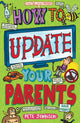 Book cover of: How to Update Your Parents. By: Pete Johnson