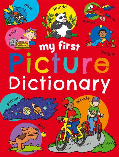 Book cover of: My First Picture Dictionary. By: Neil Morris