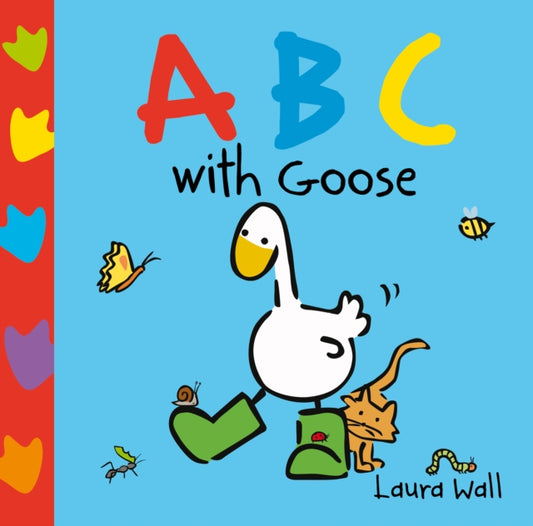 Book cover of: Learn with Goose: ABC. By: Laura Wall