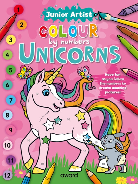 Book cover of: Junior Artist Colour By Numbers: Unicorns