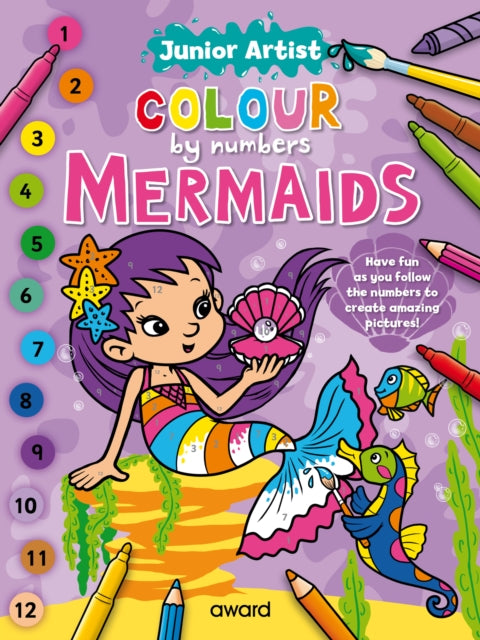 Book cover of: Junior Artist Colour By Numbers: Mermaids