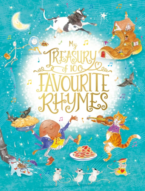 My Treasury of 100 Favourite Rhymes 9781782704560 Lesley Smith