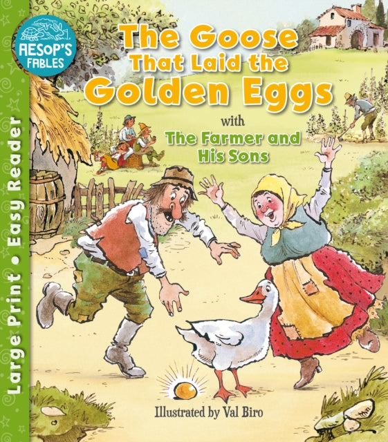 Book cover of: Goose That Laid the Golden Eggs & The Farmer & His Sons. By: Sophie Giles