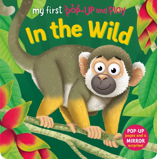 My First Pop-Up and Play: In The Wild 9781782706403 Angela Hewitt