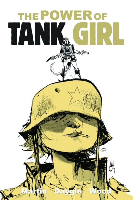 Book cover of: Tank Girl: The Power Of Tank Girl. By: Alan Martin