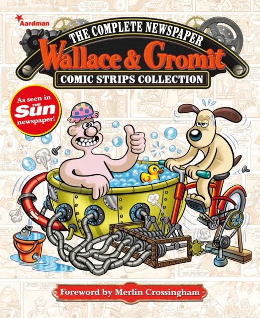 Book cover of: Wallace & Gromit: The Complete Newspaper Strips Collection Vol. 4. By: Nick Park