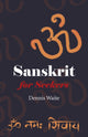 Book cover of: Sanskrit for Seekers. By: Dennis Waite