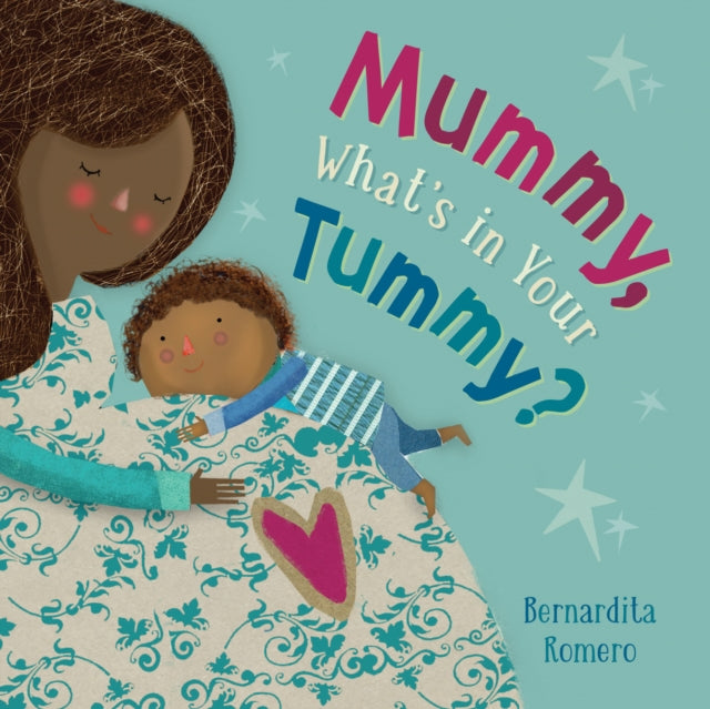 Book cover of: Mummy, What's in Your Tummy?