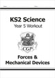 Book cover of: KS2 Science Year 5 Workout: Forces & Mechanical Devices