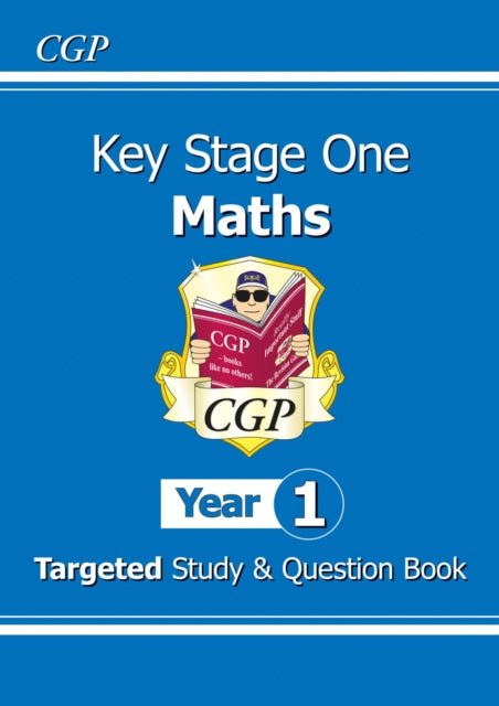 KS1 Maths Year 1 Targeted Study & Question Book 9781782941354 CGP Books