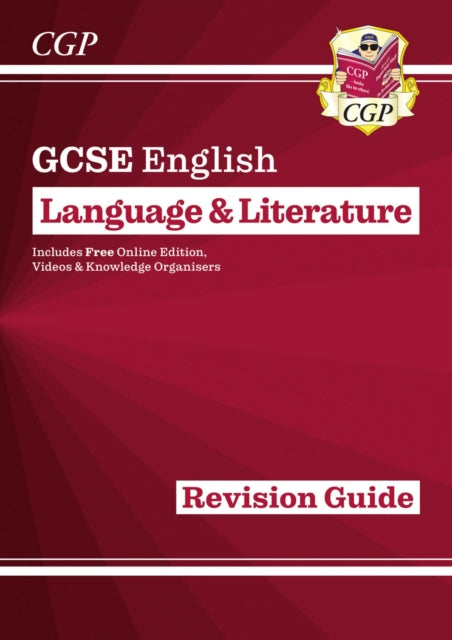 GCSE English Language & Literature Revision Guide (includes Online Edition and Videos) 9781782943662 CGP Books