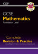 GCSE Maths Complete Revision & Practice: Foundation inc Online Ed, Videos & Quizzes 9781782943839 CGP Books