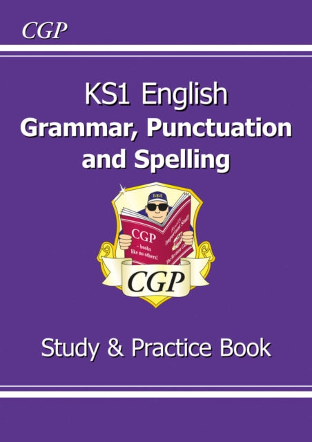 KS1 English Grammar, Punctuation & Spelling Study & Practice Book 9781782944614 CGP Books