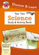 Book cover of: KS1 Science Year 2 Discover & Learn: Study & Activity Book