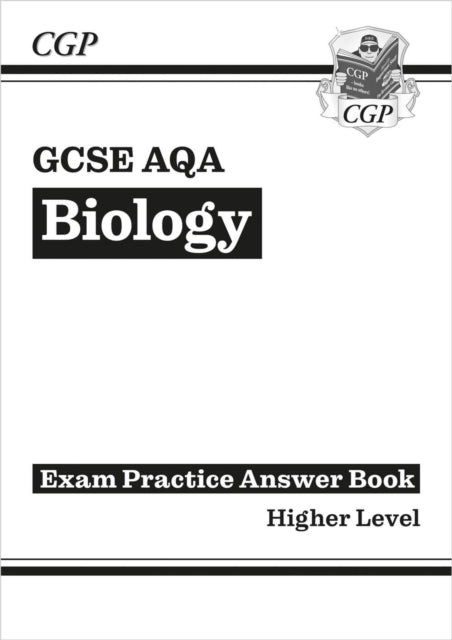 Book cover of: GCSE Biology AQA Answers (for Exam Practice Workbook) - Higher