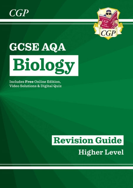 Book cover of: New GCSE Biology AQA Higher Revision Guide with CGP RevisionHub