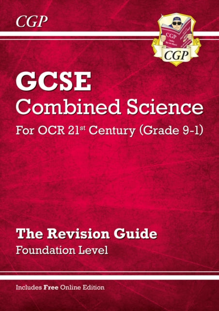 GCSE Combined Science: OCR 21st Century Revision Guide - Foundation (with Online Edition) 9781782945659 CGP Books